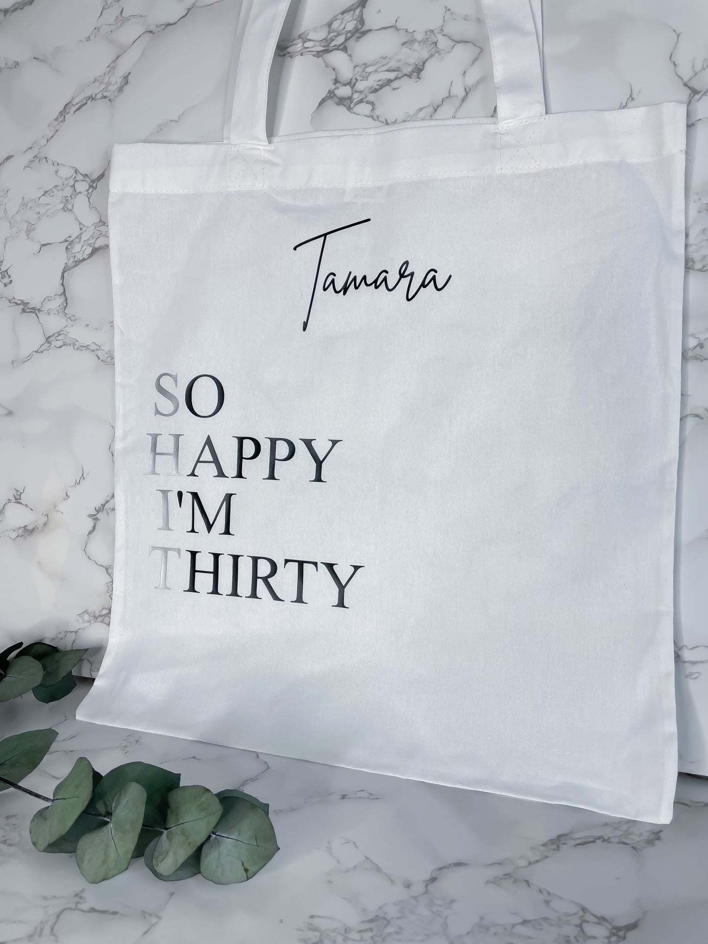 Personalisierter Stoffbeutel I 30. Geburtstag I So happy Im Thirty